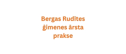 Bergas Rudītes ģimenes ārsta prakse