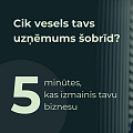 Biznesa finansējuma izvērtējums 5 minūtēs
