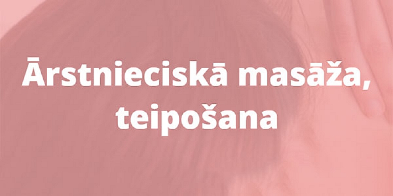 Ārstnieciskā masāža - Teipošana