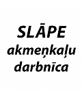 Slāpe, akmeņkaļu darbnīca